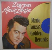 Mario Lanza - Das was Mario Lanza - Mario Lanza's Golden Records