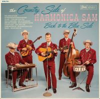 Country Side Of Harmonica Sam - Back To The Blue Side