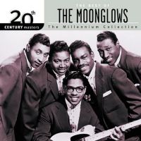 Moonglows - The Best Of - The Millennium Collection