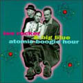 Lee Rocker & Big Blue - Atomic Boogie Hour