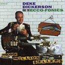 Deke Dickerson & The Ecco-Fonics - More Million Sellers