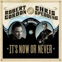 Robert Gordon And Chris Spedding feat the Jordanaires - It's Now Or Never