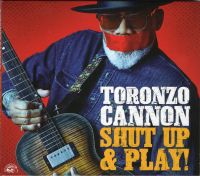 Toronzo Cannon - Shut Up & Play!