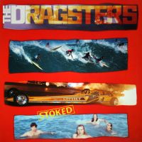 Dragsters - Stoked