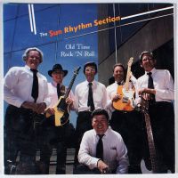 Sun Rhythm Section - Old Time Rock'n'Roll