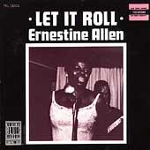 Ernestine Allen - Let It Roll