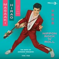 Masaaki Hirao And His All Stars Wagon - Nippon Rock 'n' Roll - The Birth Of Japanese Rokabirii