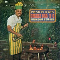 Preston Love - Omaha Bar-B-Q feat Shuggie Otis On Guitar