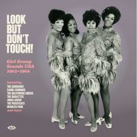 VA: - Look But Don't Touch - Girl Group Sounds USA 1962-1966