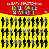 VA: - The Gary Paxton Story - Hollywood Maverick