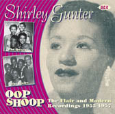 Shirley Gunter - Oop Shoop - The Flair And Modern Recordings 1953-1957