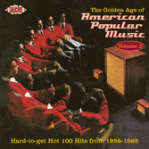 VA: - Golden Age Of American Popular Music Vol. 2