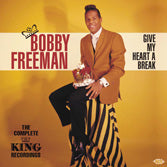 Bobby Freeman - Give My Heart A Break