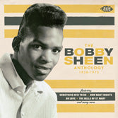 Bobby Sheen - Anthology 1958-1975
