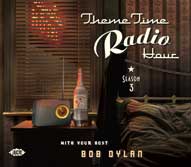 VA: - Theme Time Radio Hour Season 3 -with Your host Bob Dylan 2CD