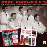Dovells - For Your Hully Gully Party / You Can't Sit Down