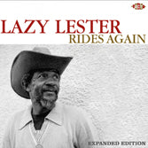 Lazy Lester - Rides Again - Expanded Edition
