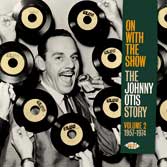 Johnny Otis - On The Show - The Johnny Otis Story Vol. 2 1957-1974