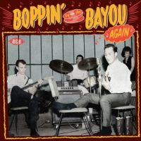 VA: - Boppin' By The Bayou Again Vol. 2