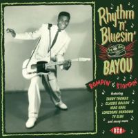 VA: - Rhythm 'n' Bluesin By The Bayou Vol. 6 - Rompin' & Stompin'
