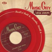 VA: - Music City Vocal Groups -Rock'n'Roll It, Mambo It, Stroll It