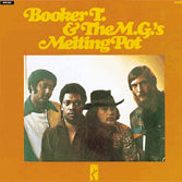 Booker T. & The M.G.'s - Melting Pot