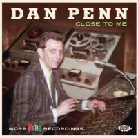 Dan Penn - Close To Me