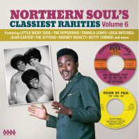 VA: - Northern Soul's Classiest Rarities Vol. 6