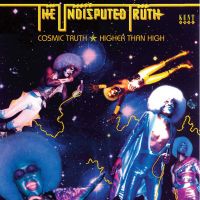Undisputed Truth - Cosmic Truth + Higher Than High 2CD