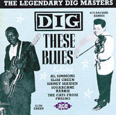 VA: - Dig These Blues - The Legendary Dig Masters