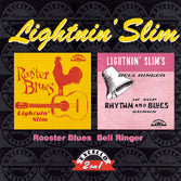 Lightnin' Slim - Rooster Blues / Bell Ringer