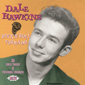 Dale Hawkins - Rock 'n' Roll Tornado