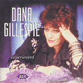 Dana Gillespie - Experienced