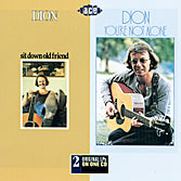 Dion - Sit Down Old Friend / You're Not Alone