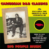 VA: - Caribbean R&B Classics: Big People Music