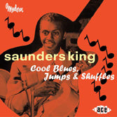 Saunders King - Cool Blues, Jumps & Shuffles