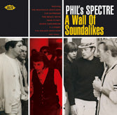 VA: - Phil's Spectre - A Wall Of Soundalikes