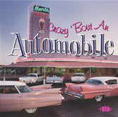 VA: - Crazy 'Bout An Automobile