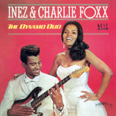 Inez & Charlie Foxx - Dynamo Duo