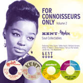 VA: - For Connoisseurs Only: Kent- Modern Soul Collectables Vol. 2