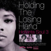 VA: - Holding The Losing Hand - Hotlanta Soul Vol. 3