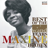 Maxine Brown - Best Of The Wand Years