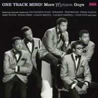 VA: - One Track Mind ! More Motown Guys