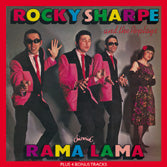 Rocky Sharpe & The Replays - Rama Lama Plus 4 Bonus Tracks