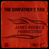 VA: - Godfather's R&B - James Brown's Productions 1962-1967