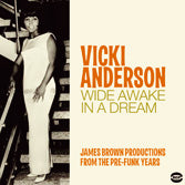 Vicki Anderson - Wide Awake In A Dream