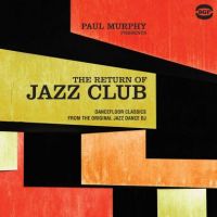 VA: - Paul Murphy Presents - The Return Of Jazz Club 2LP