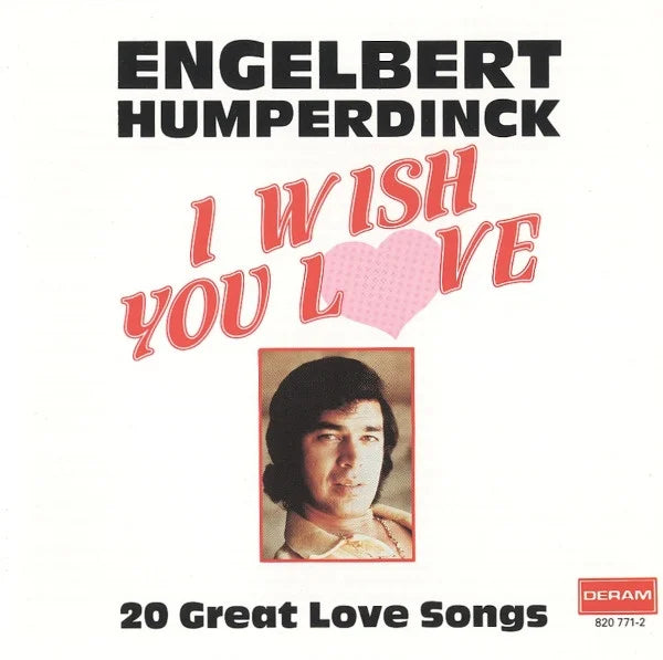 Engelbert Humperdinck - I Wish You Love