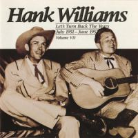 Hank Williams - Let's Turn Back The Years July 1951 - June 1952 2LP