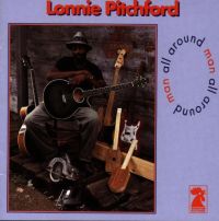 Lonnie Pitchford - All Around Man